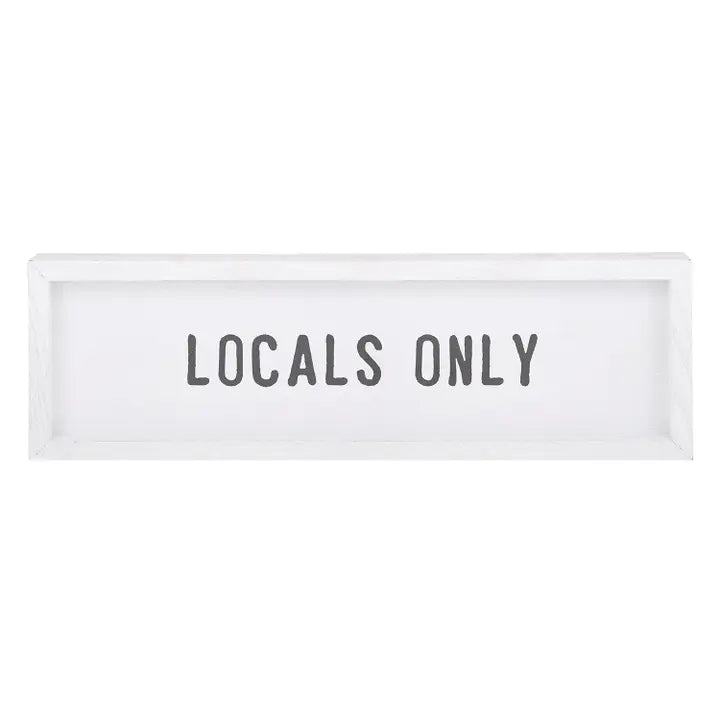 Locals Only Sign