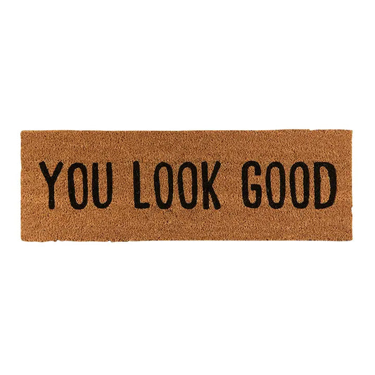 You Look Good Doormat