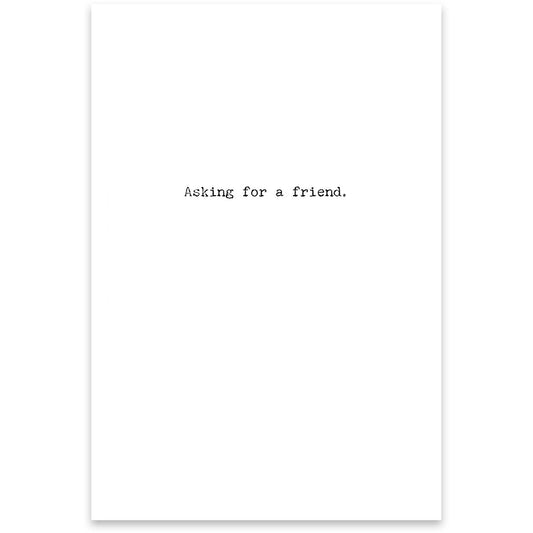 For A Friend Greeting Card