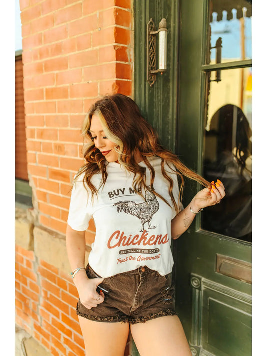 Buy Me Chickens Tee