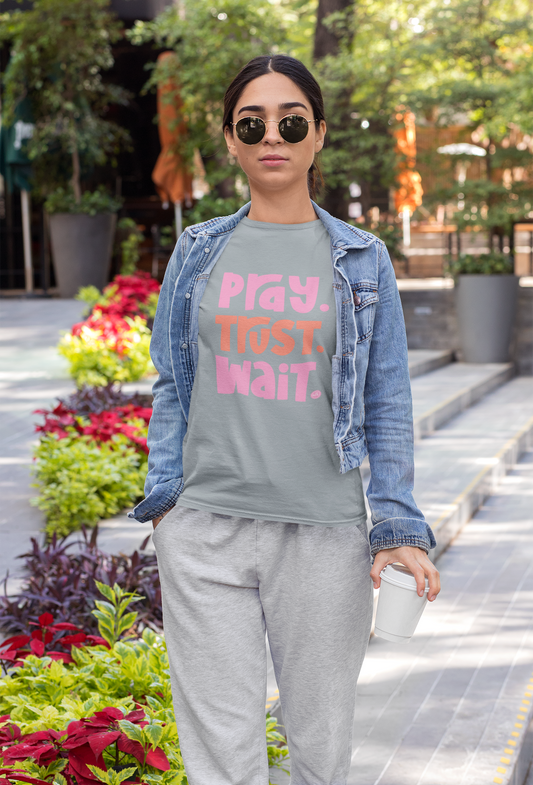 Pray Trust Wait Christian Graphic Tee Comfort Colors