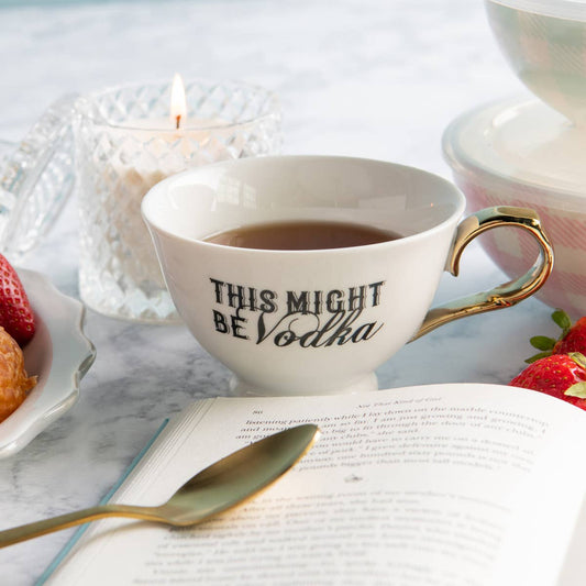 This Might Be Vodka Teacup