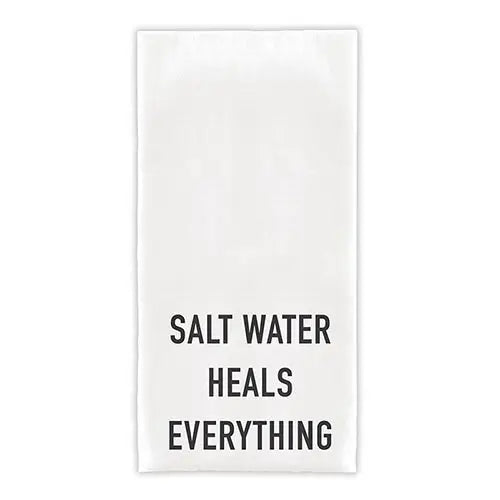 Salt Water Heals Everything - Thirsty Boy Kitchen Towel
