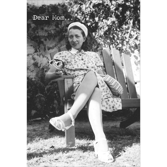 Dear Mom You Were Right Greeting Card