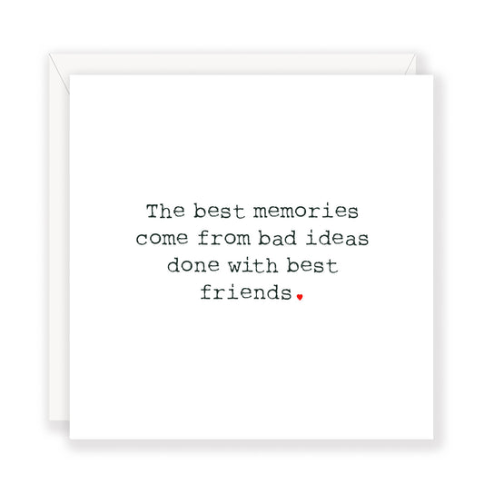 The Best Memories' greeting card